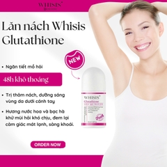 Lăn khử mùi dưỡng trắng da trị thâm Whisis Glutathione 50ml