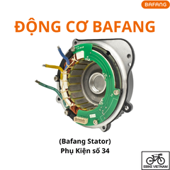 ĐỘNG CƠ BAFANG (PHỤ KIỆN SỐ 34) - BAFANG STATOR