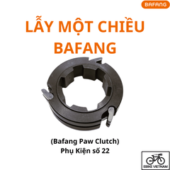 LẪY MỘT CHIỀU BAFANG (PHỤ KIỆN SỐ 22) - BAFANG PAW CLUTCH