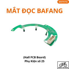 MẮT ĐỌC BAFANG (PHỤ KIỆN SỐ 25) - HALL PCB BALL BAFANG