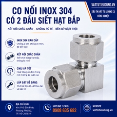 Co nối Inox 304 có 2 đầu siết hạt bắp