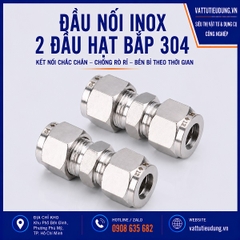 ĐẦU NỐI INOX 2 ĐẦU HẠT BẮP 304