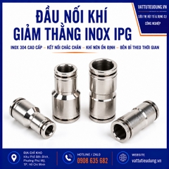 ĐẦU NỐI KHÍ GIẢM THẲNG INOX IPG