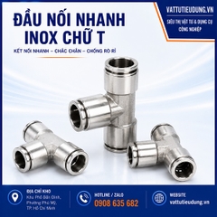 ĐẦU NỐI NHANH INOX CHỮ T