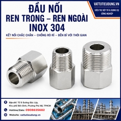 ĐẦU NỐI REN TRONG – REN NGOÀI INOX 304