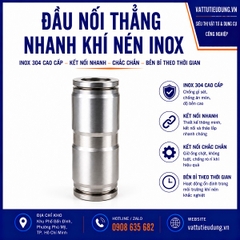 ĐẦU NỐI THẲNG NHANH KHÍ NÉN INOX