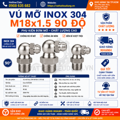Vú Mỡ Inox 304 M18x1.5 90 Độ