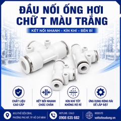 ĐẦU NỐI ỐNG HƠI CHỮ T MÀU TRẮNG