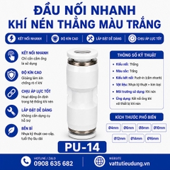 ĐẦU NỐI NHANH KHÍ NÉN THẲNG MÀU TRẮNG