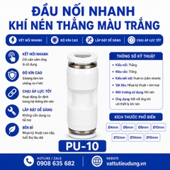 ĐẦU NỐI NHANH KHÍ NÉN THẲNG MÀU TRẮNG