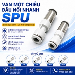 VAN MỘT CHIỀU ĐẦU NỐI NHANH SPU