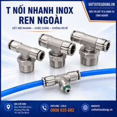 T NỐI NHANH INOX REN NGOÀI