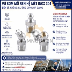 ĐẦU TRA MỠ, VÚ BƠM MỠ INOX REN HỆ MÉT