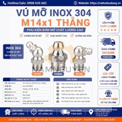 Vú Mỡ Inox 304 M14x1 Thẳng