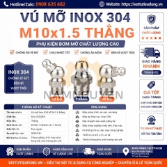 Vú Mỡ Inox 304 M10x1.5 Thẳng