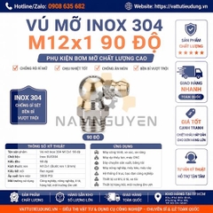 Vú Mỡ Inox 304 M12x1 90 Độ