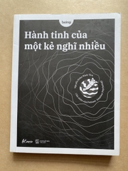 Hành Tinh Của Một Kẻ Nghĩ Nhiều