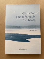 Giấu Mình Giữa Biển Người Bao La