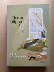 Eleanor Oliphant Hoàn Toàn Ổn - Eleanor Oliphant Is Completely Fine