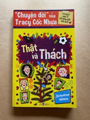 Chuyện Đời Của Tracy Cốc Nhựa – Thật Và Thách