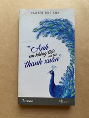 Anh em không tiếc, em tiếc thanh xuân