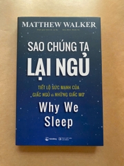 Sao Chúng Ta Lại Ngủ - Why We SLeep