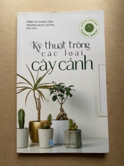 Kỹ Thuật Trồng Các Loại Cây Cảnh