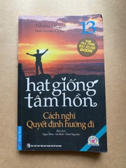 Hạt Giống Tâm Hồn – Tập 13: Cách Nghĩ Quyết Định Hướng Đi