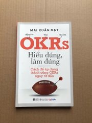 OKRs - Hiểu Đúng, Làm Đúng