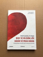 From Heart To Mind – Đọc Vị Và Dẫn Lối Hành Vi Mua Hàng