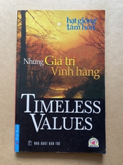 [ Hạt giống tâm hồn ] Những Giá Trị Vĩnh Hằng ( song ngữ )