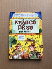 Khảo Cổ Dễ Sợ