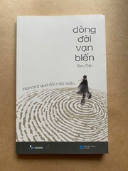 Dòng Đời Vạn Biến - Harvard Qua Đôi Mắt Thiền