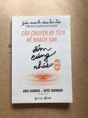 Câu Chuyện Kỳ Tích Về Khách Sạn Ấm Cúng Nhất Nhật Bản