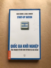 Quốc gia khởi nghiệp - Câu Chuyện Về Nền Kinh Tế Thần Kỳ Của Israel