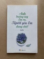 Anh buông tay em ra, người yêu em đang chờ