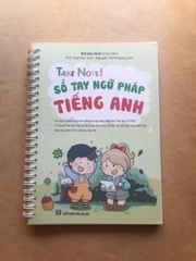 Take Note! Sổ Tay Ngữ Pháp Tiếng Anh