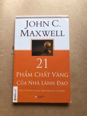 21 Phẩm Chất Vàng Của Nhà Lãnh Đạo