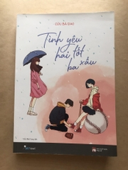 Tình yêu hai tốt ba xấu