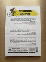Để không hối tiếc - 30 cách để có một cuộc sống hạnh phúc hơn và ý nghĩa hơn