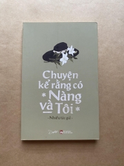 Chuyện kể rằng có nàng và tôi