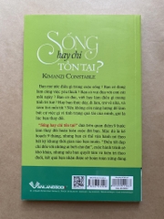 Sống Hay Chỉ Tồn Tại?