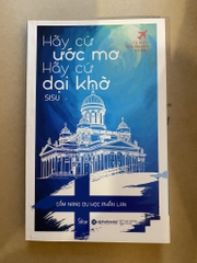 [ Cẩm nang du học Phần Lan ] Hãy cứ ước mơ, hãy cứ dại khờ