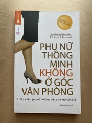 Phụ nữ thông minh không ở góc văn phòng