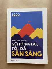 Gửi tương lai, tôi đã sẵn sàng