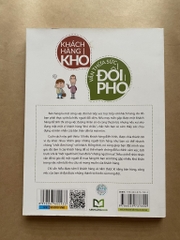 Khách hàng khó, vẫn thừa sức đối phó