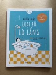 Chiến thuật loại bỏ lo lắng