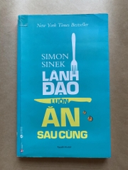 Lãnh đạo luôn ăn sau cùng