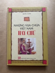 Những vua chúa Việt Nam hay chữ