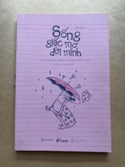 Sống giấc mơ đời mình